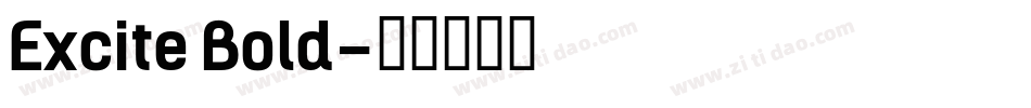 Excite Bold字体转换